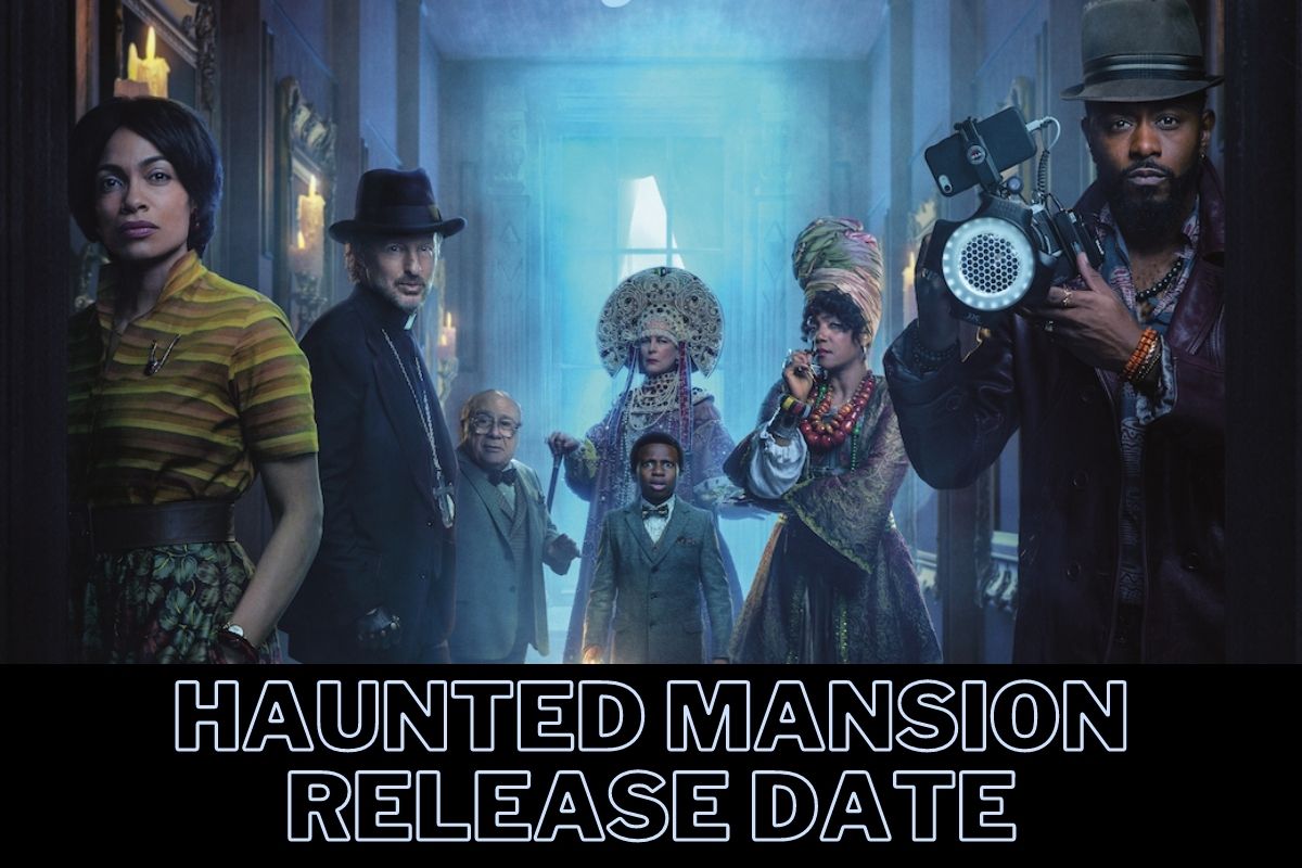 Haunted Mansion Release Date: Exploring the Spooky Journey Ahead