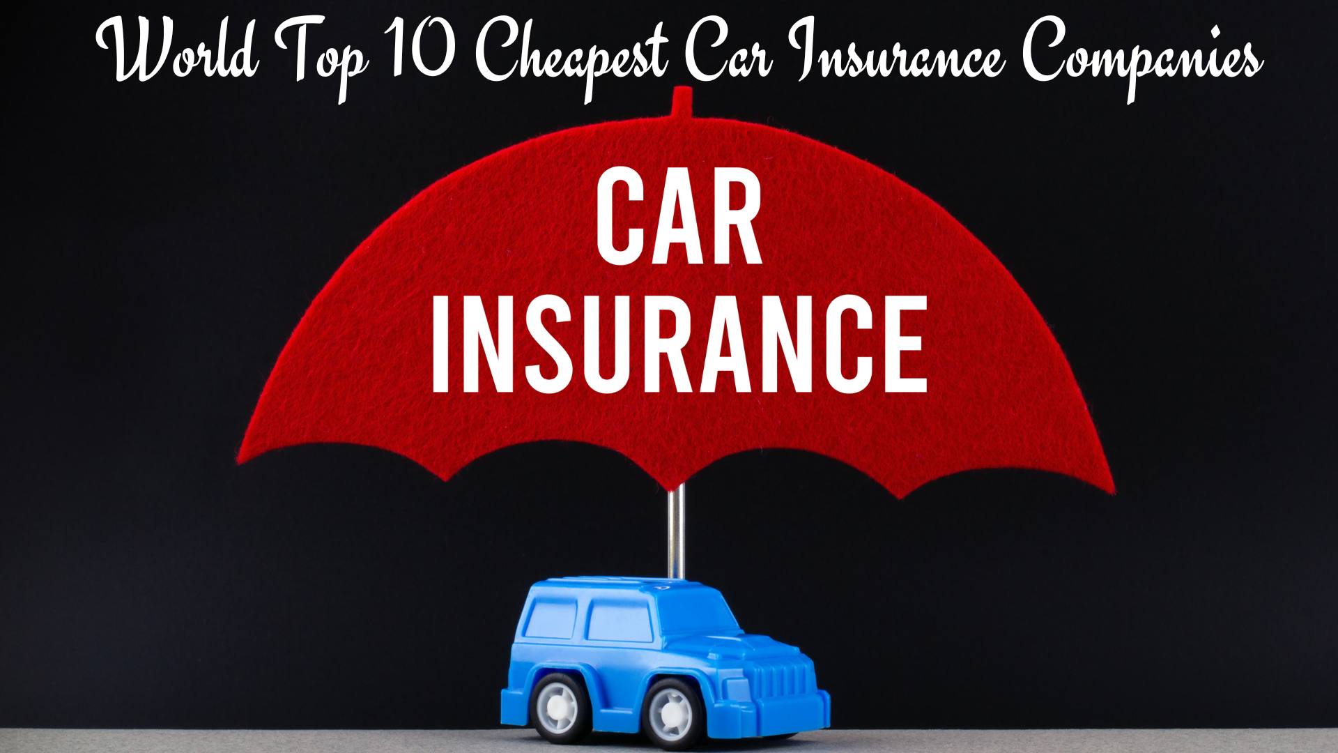 Top 10 Cheapest Car Insurance Companies, Buzzonnet
