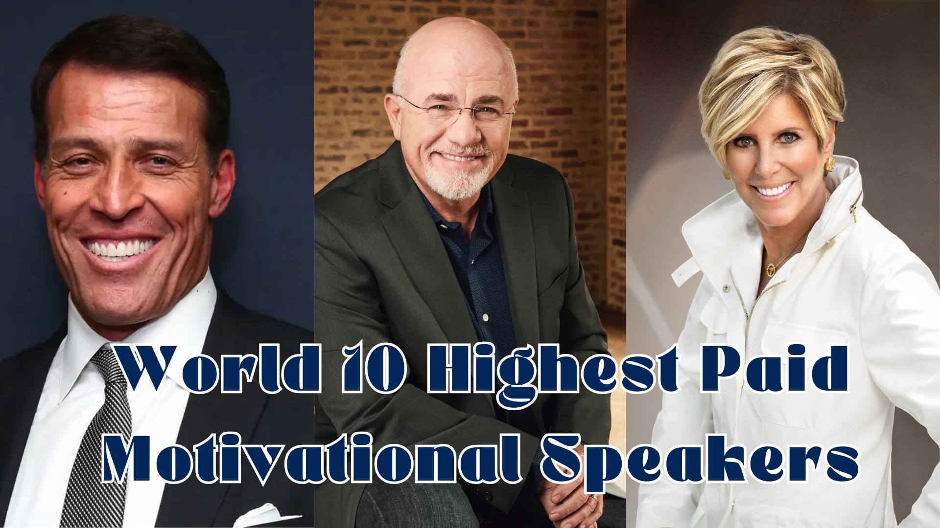 10 Highest Paid Best Motivational Speakers in the World 2023