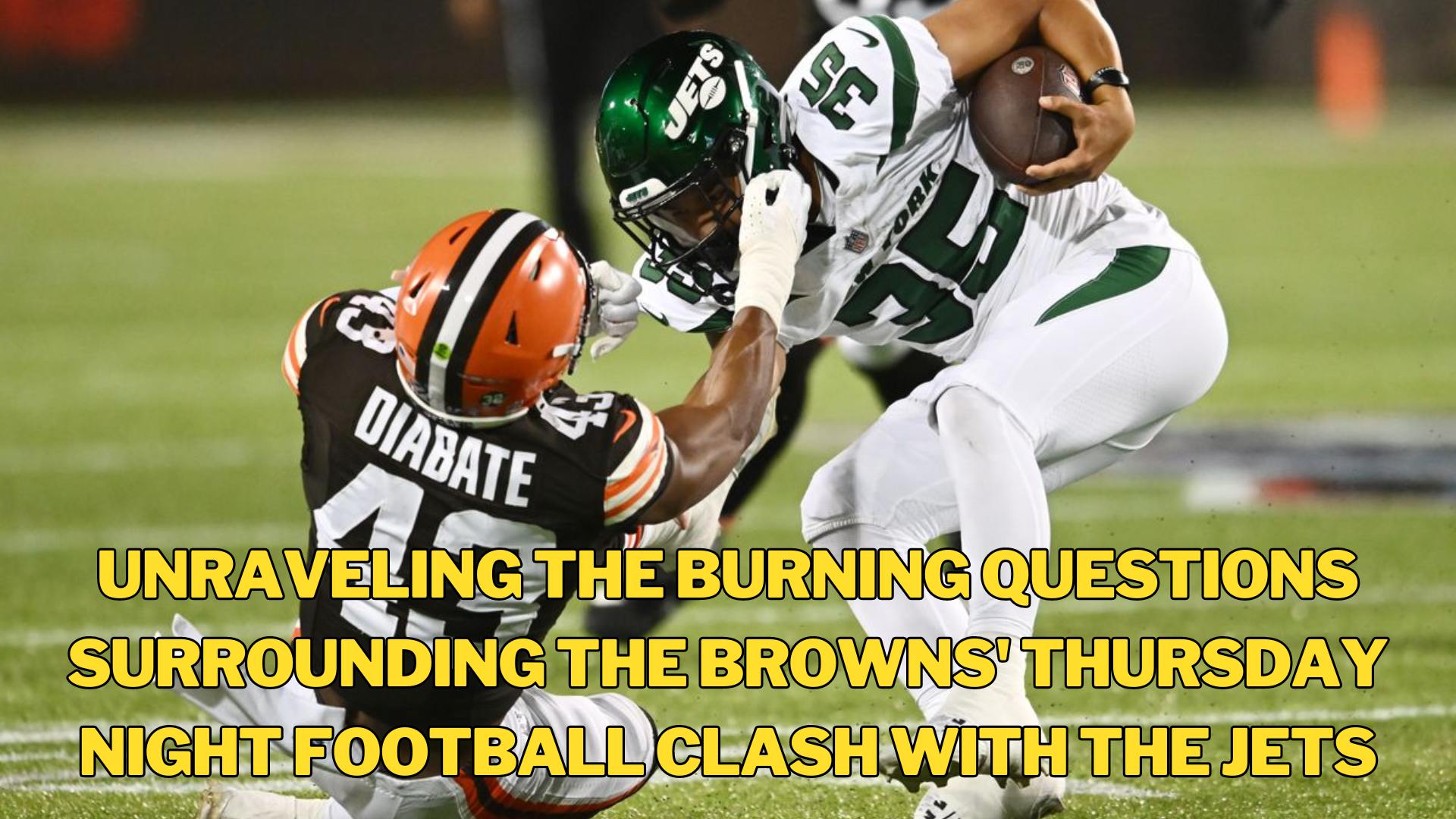 Browns Thursday Night Football Clash with the Jets, Buzzonnet