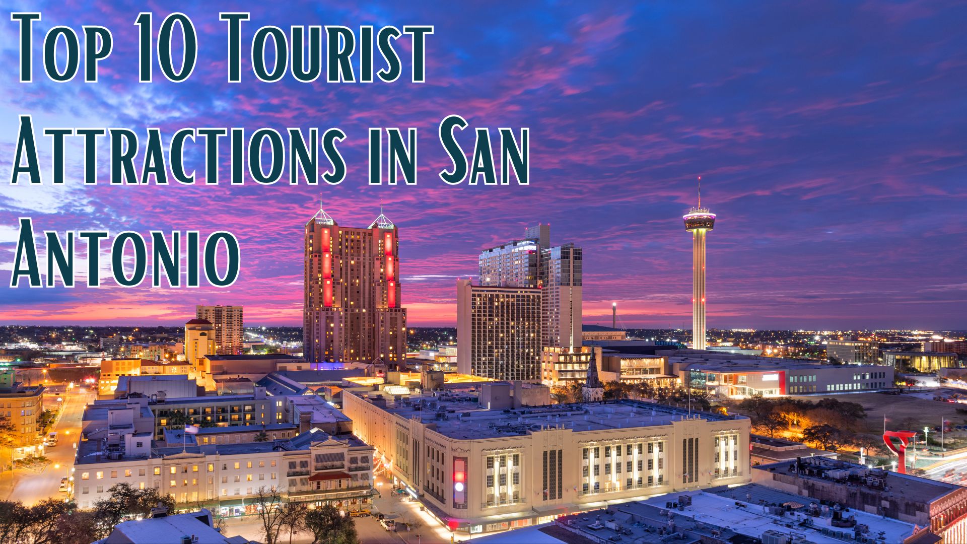 Tourist Attractions in San Antonio, Buzz On Net